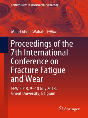 cover image of Proceedings of the 7th International Conference on Fracture Fatigue and Wear